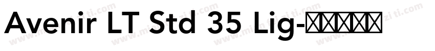 Avenir LT Std 35 Lig字体转换